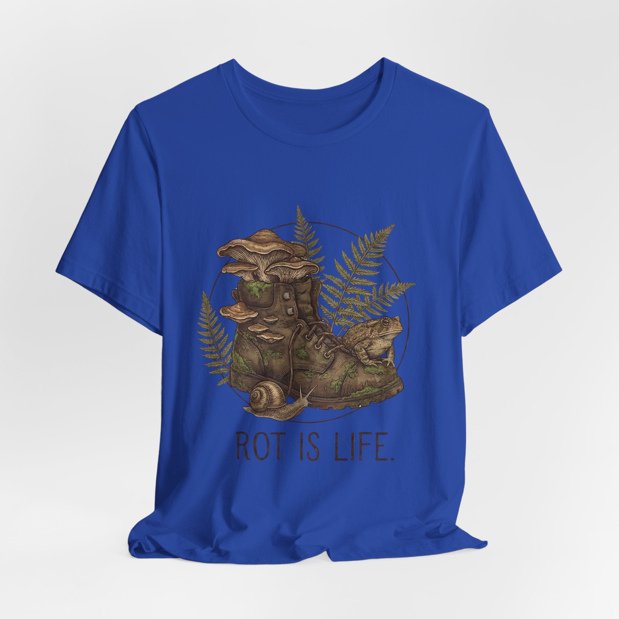 Rot Is Life T‑Shirt — Woodland Mushroom Decay Graphic Tee