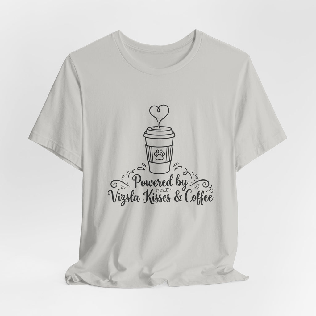 Powered by Vizsla Kisses and Coffee | Graphic Tee