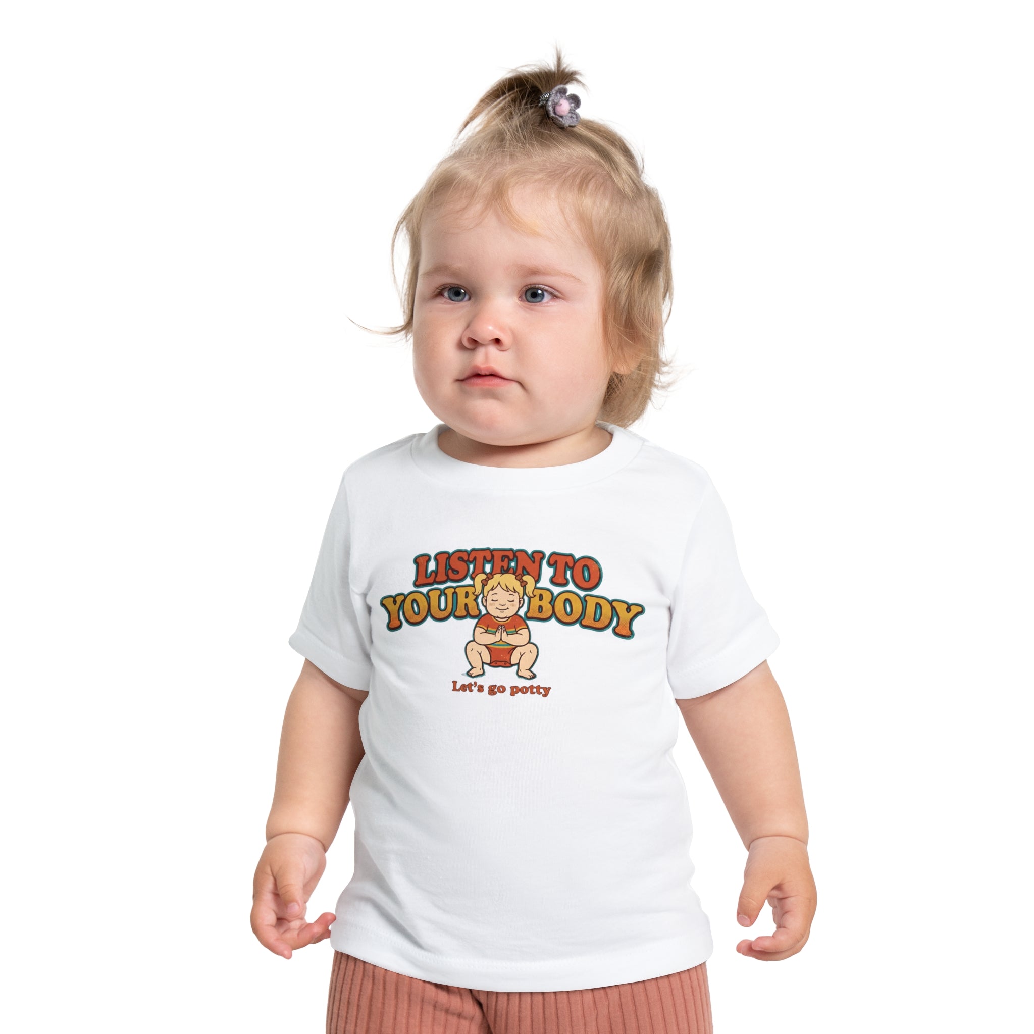Listen to Your Body | Funny Potty Training Graphic Tee - Girl