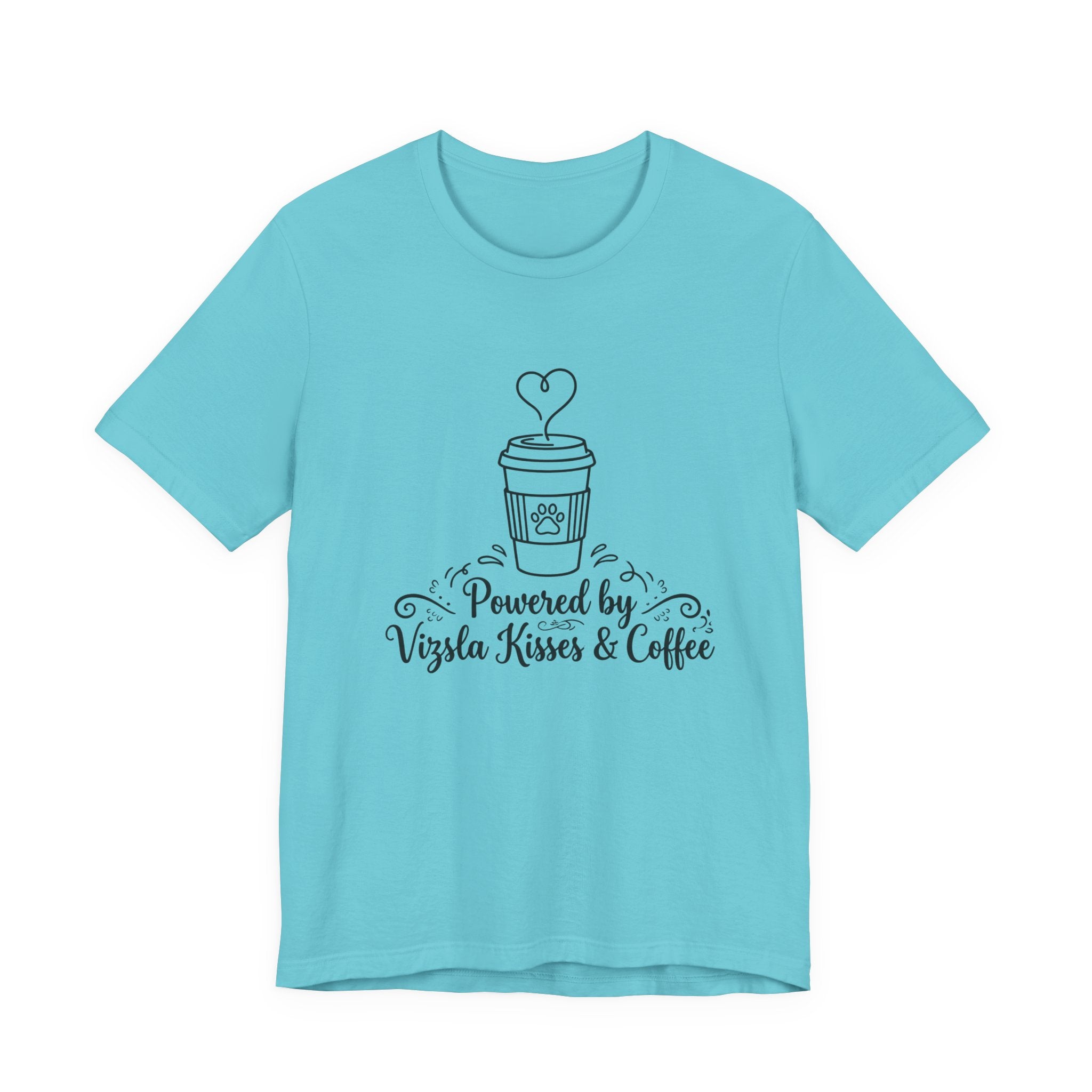 Powered by Vizsla Kisses and Coffee | Graphic Tee