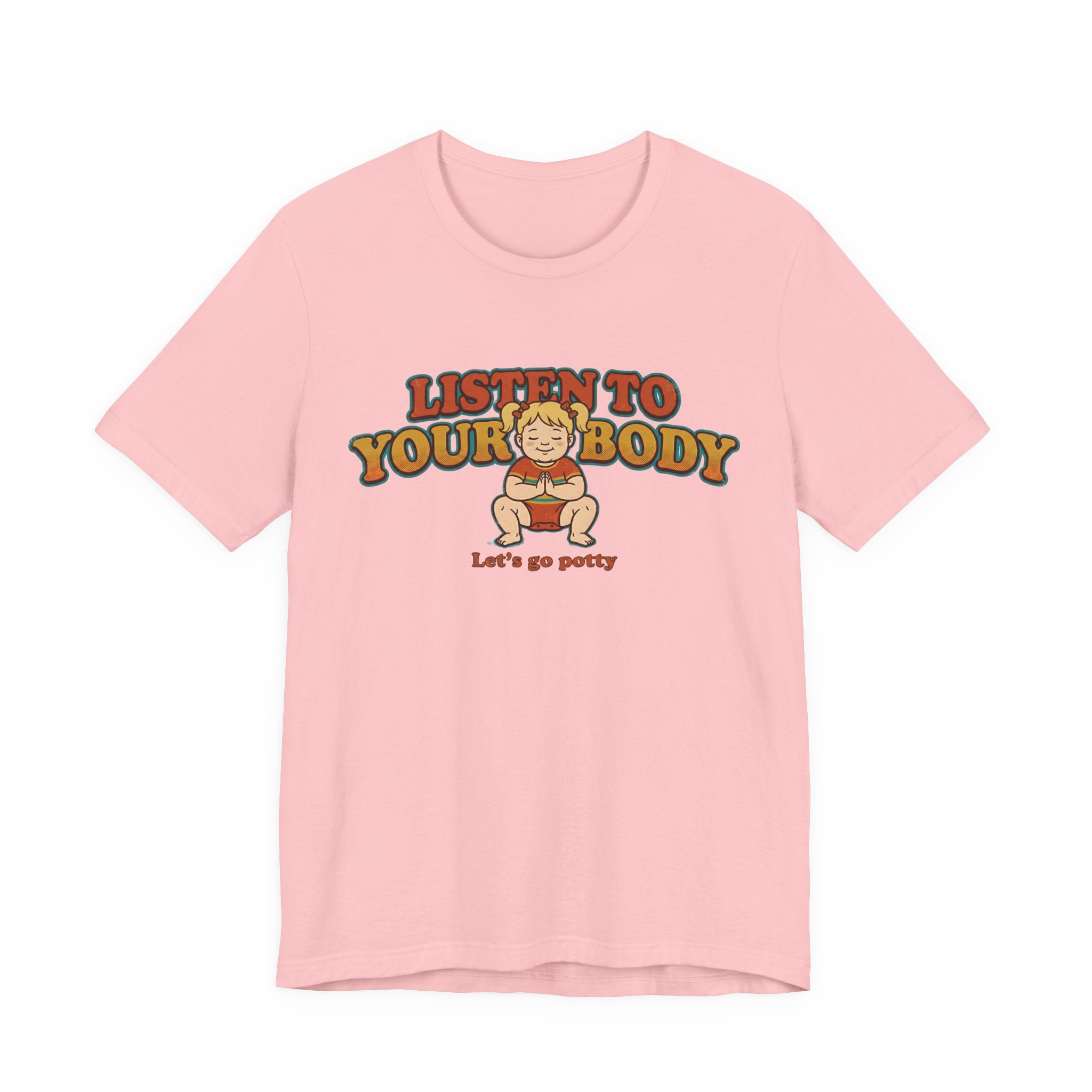 Listen to Your Body Yoga | Funny Graphic Tee