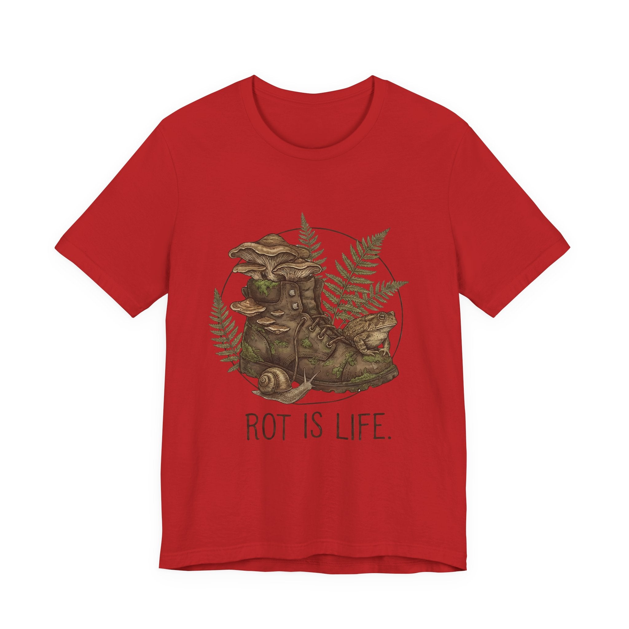 Rot Is Life T‑Shirt — Woodland Mushroom Decay Graphic Tee