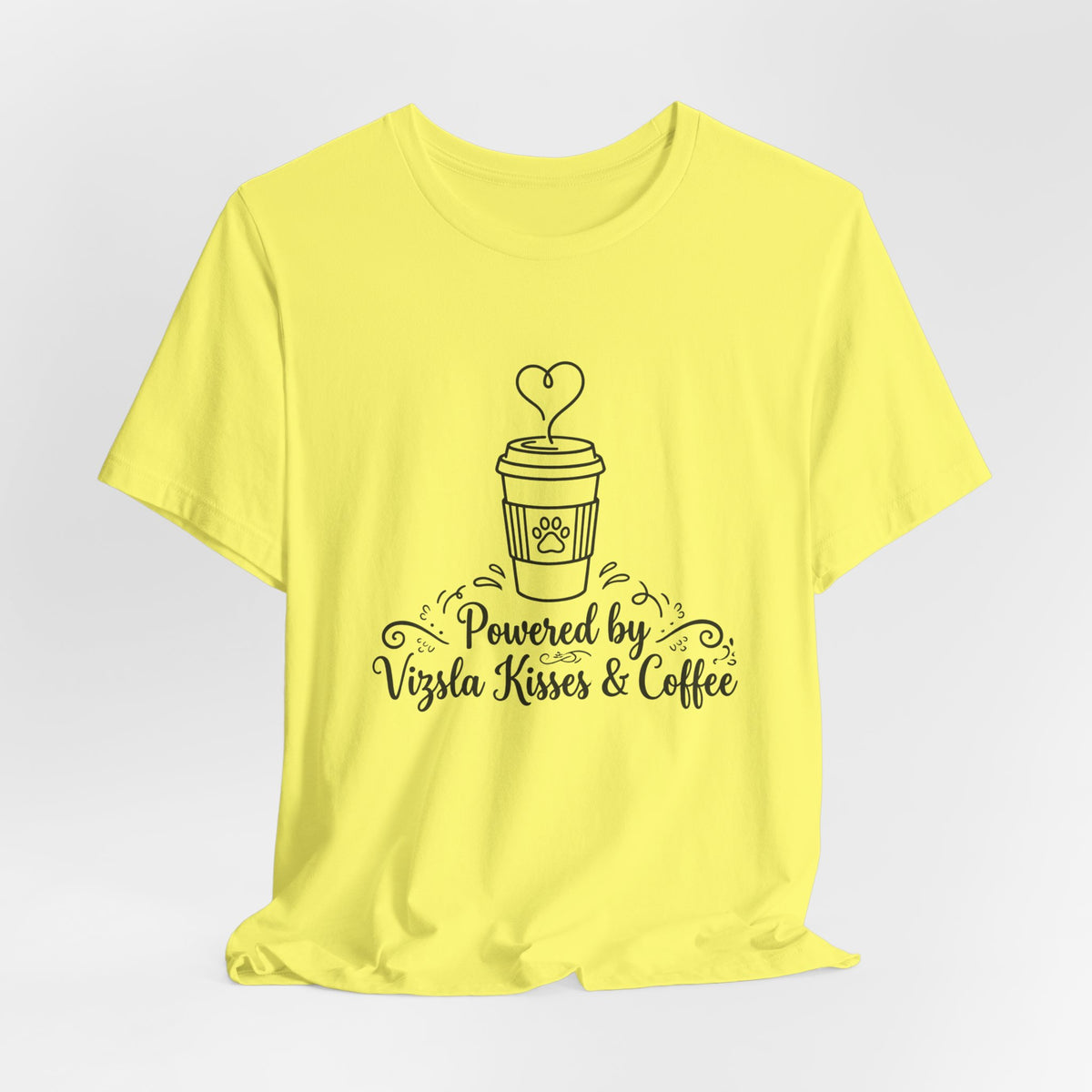 Powered by Vizsla Kisses and Coffee | Graphic Tee
