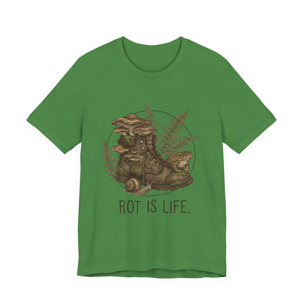 Rot Is Life T‑Shirt — Woodland Mushroom Decay Graphic Tee