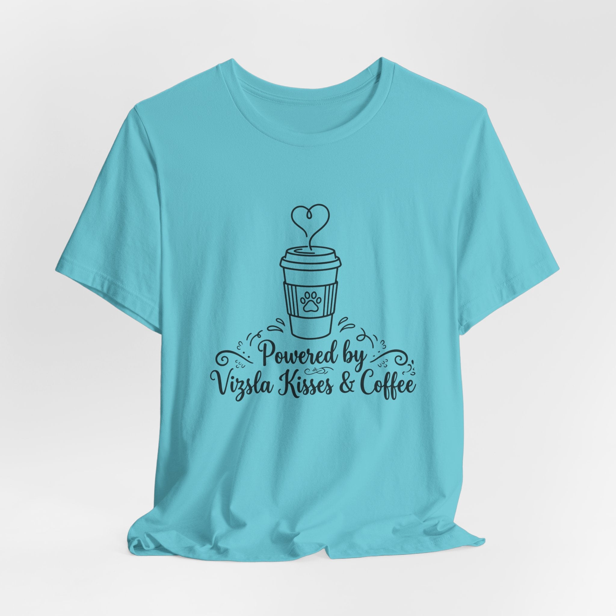 Powered by Vizsla Kisses and Coffee | Graphic Tee