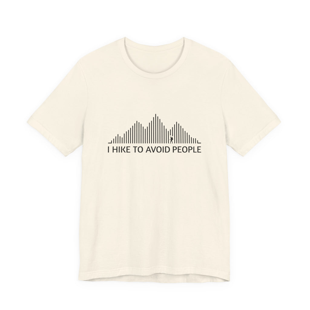I Hike to Avoid People | Nature Graphic Tee