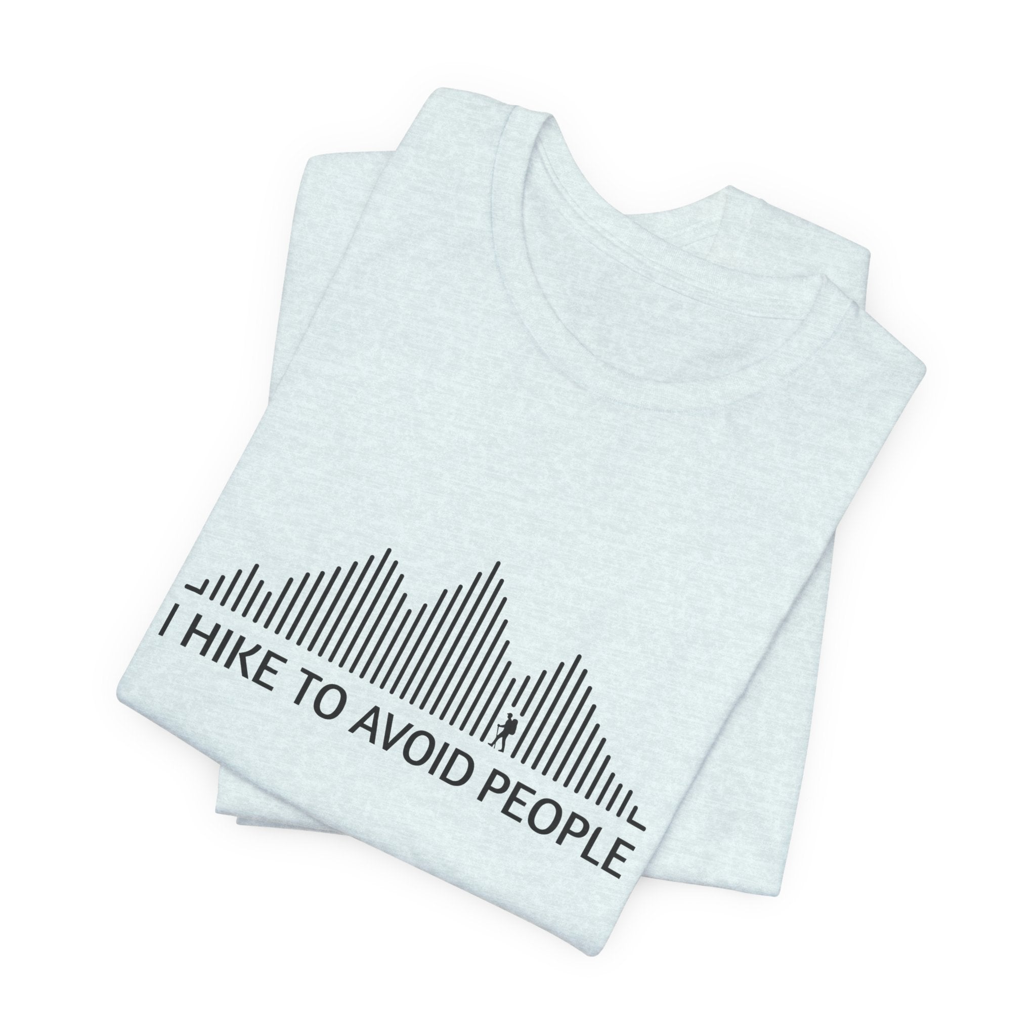 I Hike to Avoid People | Nature Graphic Tee
