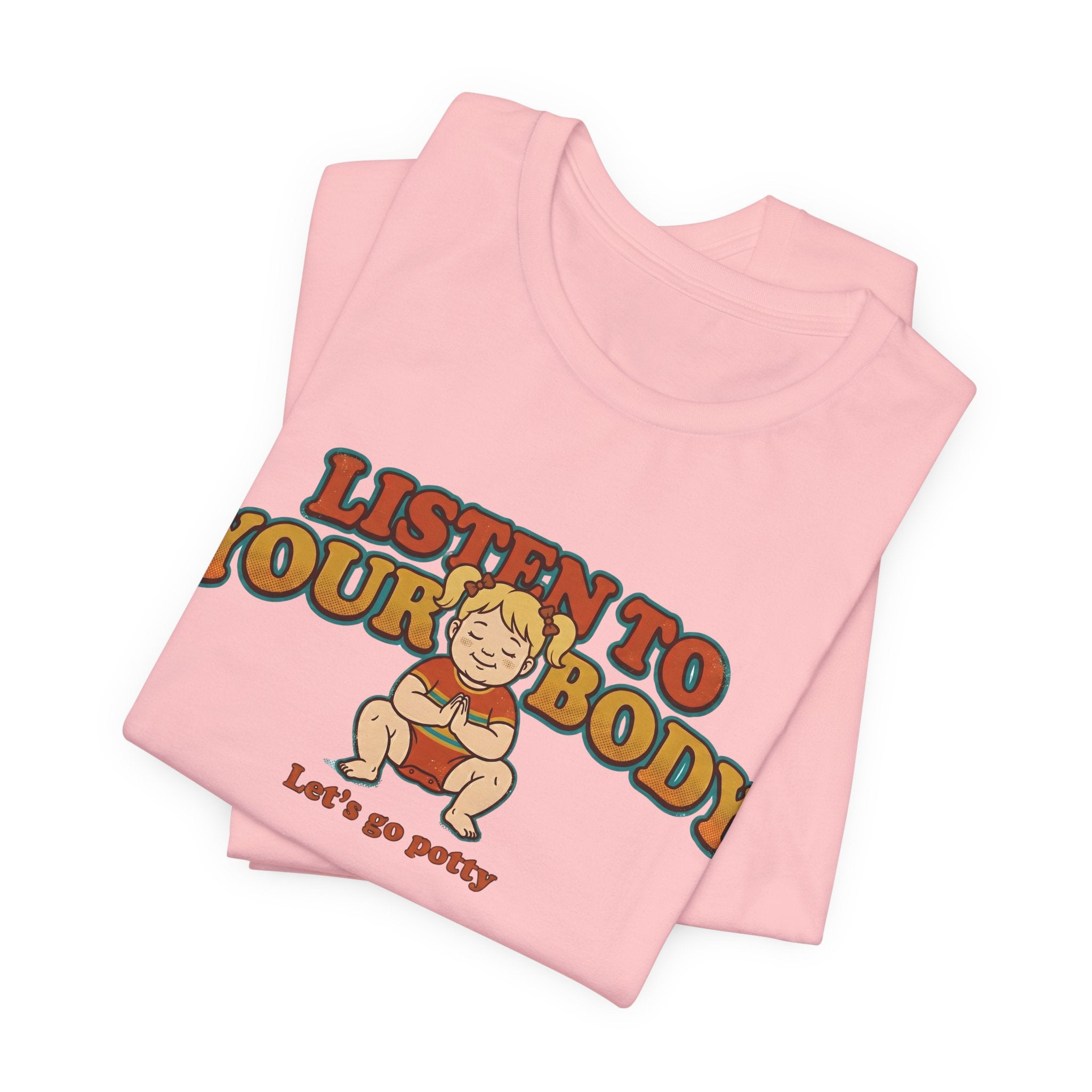 Listen to Your Body Yoga | Funny Graphic Tee
