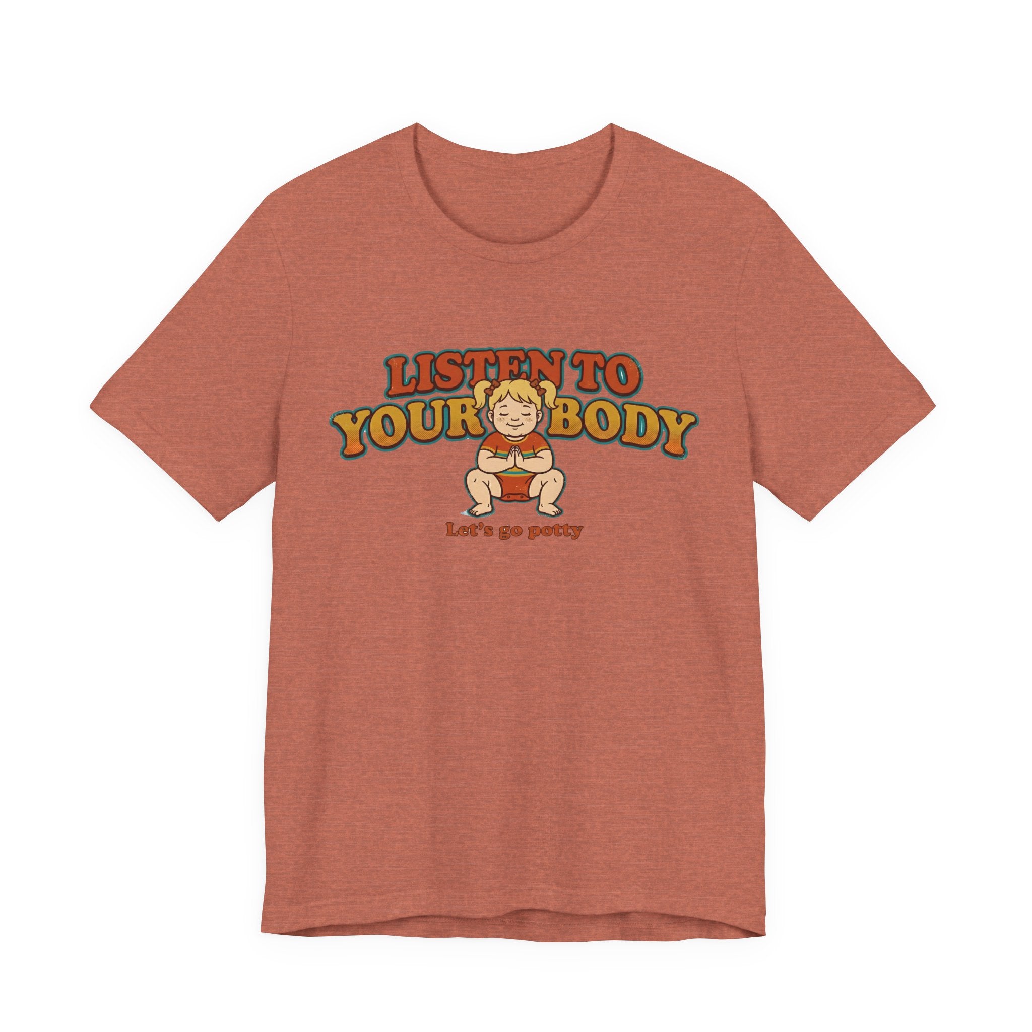 Listen to Your Body Yoga | Funny Graphic Tee