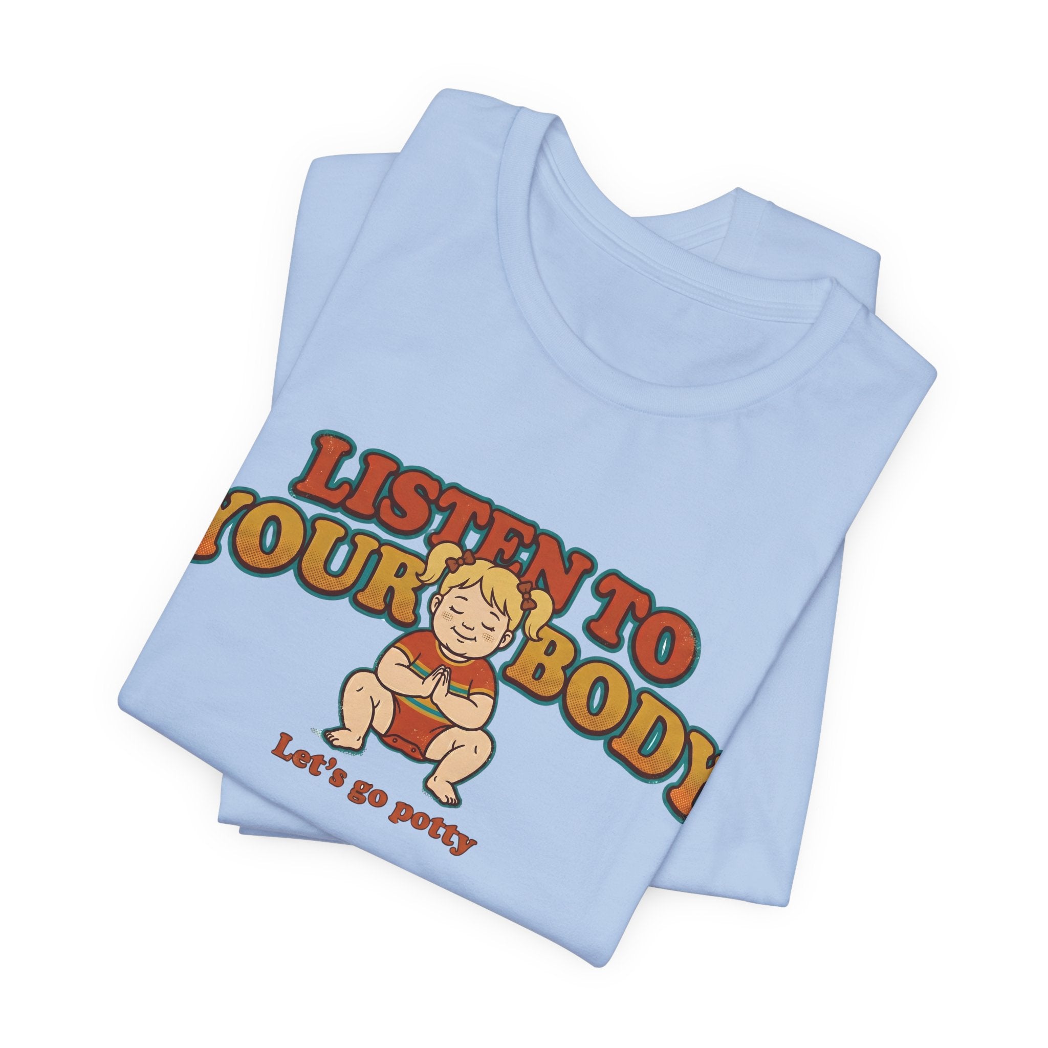 Listen to Your Body Yoga | Funny Graphic Tee