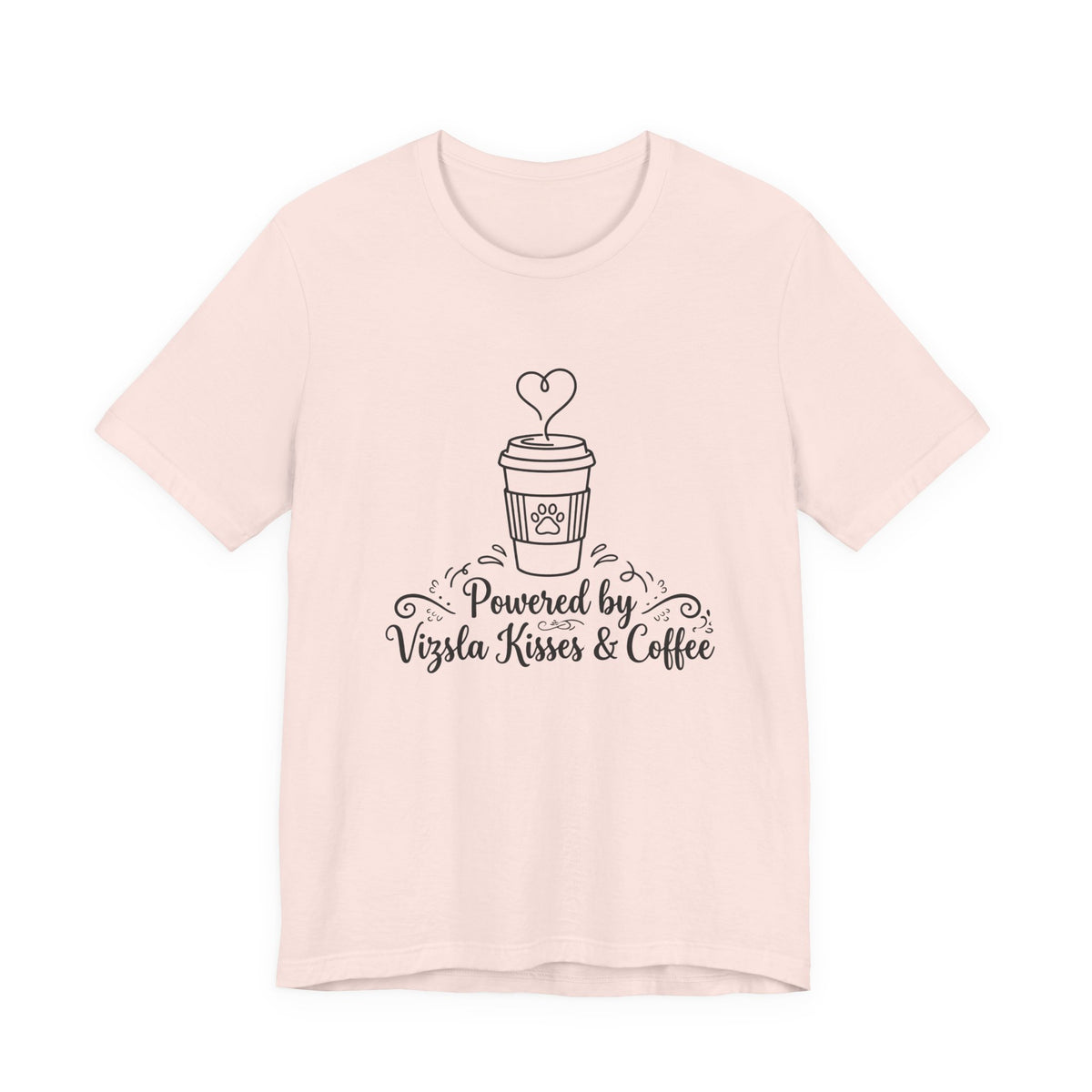 Powered by Vizsla Kisses and Coffee | Graphic Tee