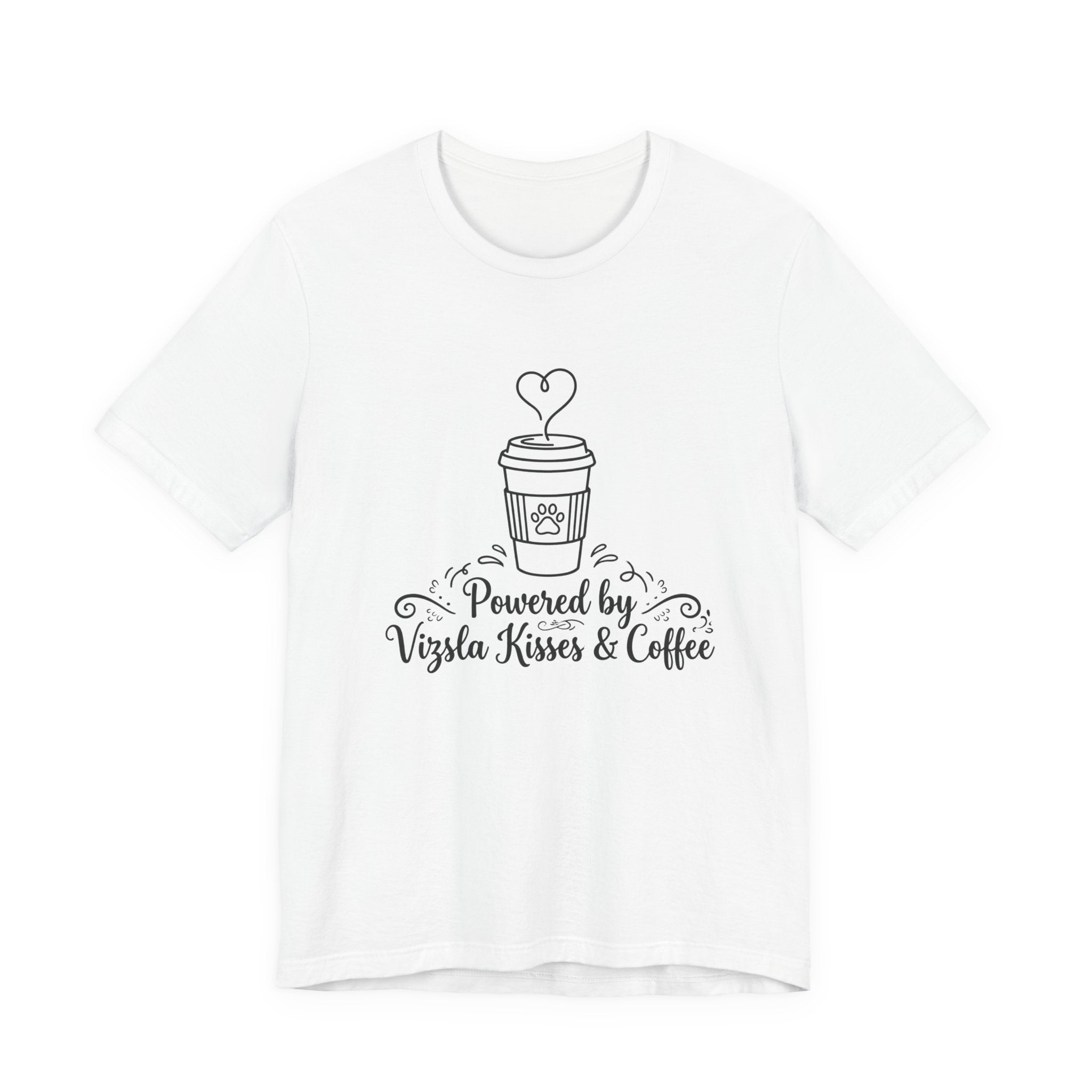 Powered by Vizsla Kisses and Coffee | Graphic Tee