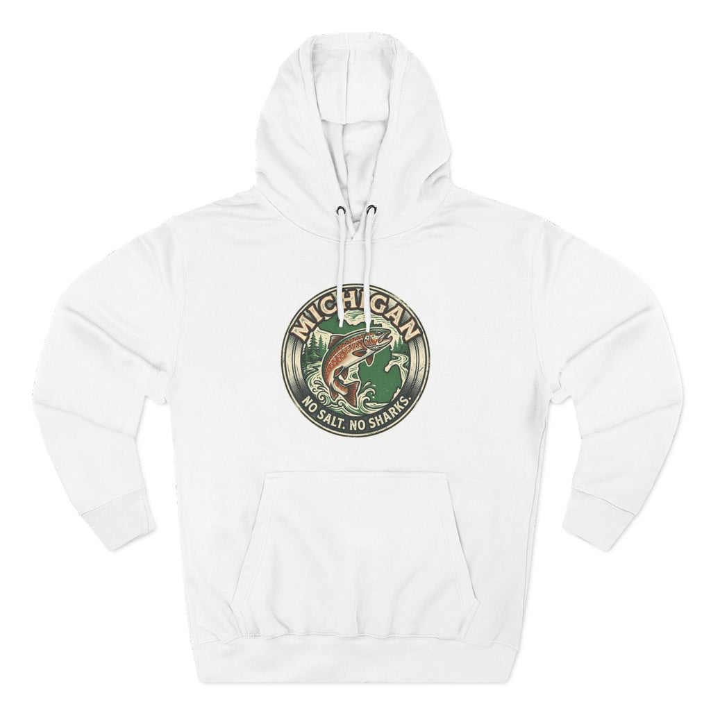 Michigan Fishing Badge Hoodie — No Salt, No Sharks Graphic Pullover