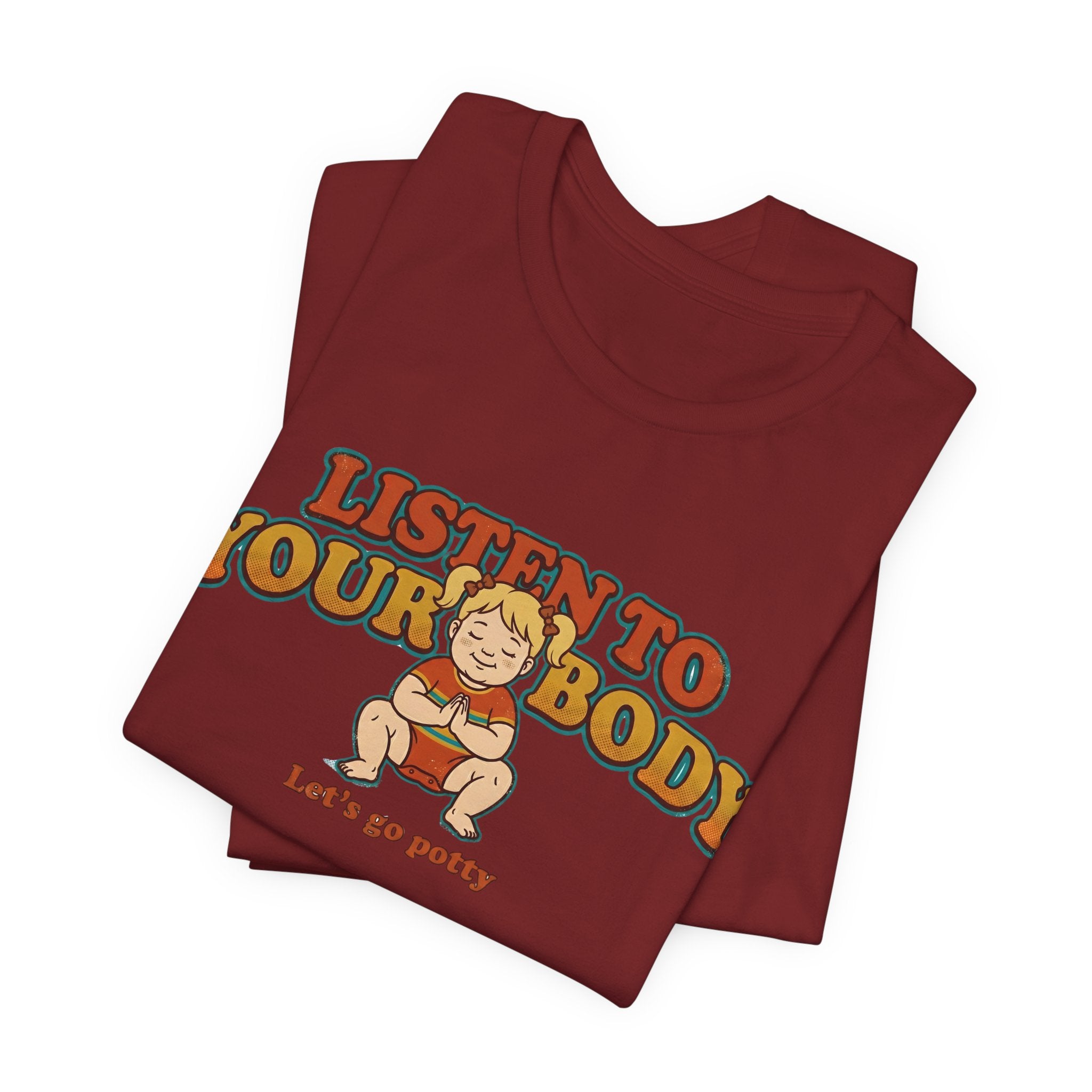 Listen to Your Body Yoga | Funny Graphic Tee
