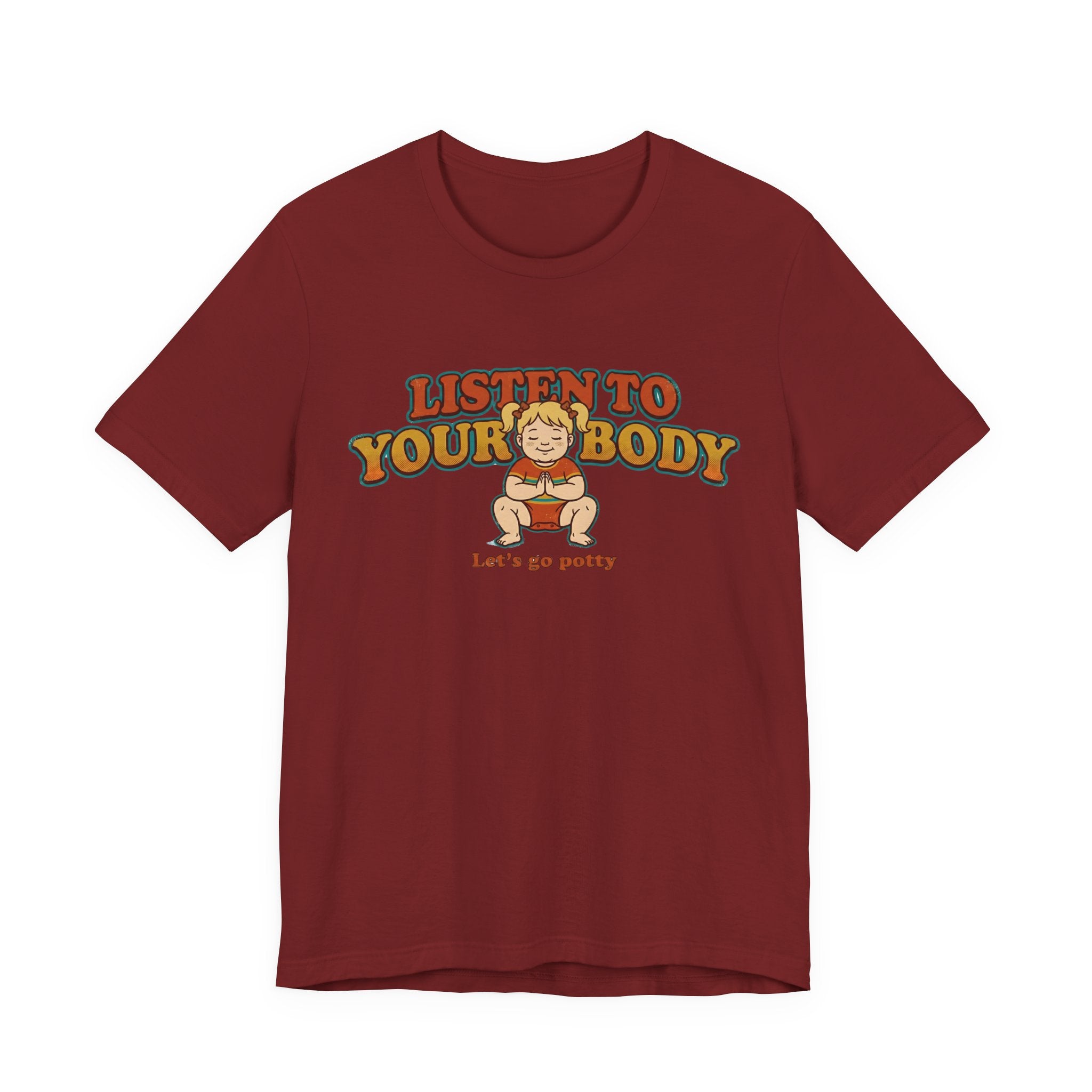 Listen to Your Body Yoga | Funny Graphic Tee