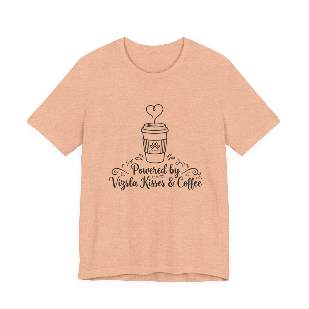 Powered by Vizsla Kisses and Coffee | Graphic Tee
