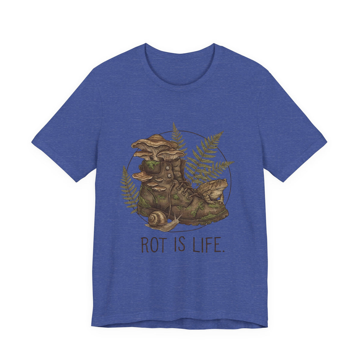 Rot Is Life T‑Shirt — Woodland Mushroom Decay Graphic Tee