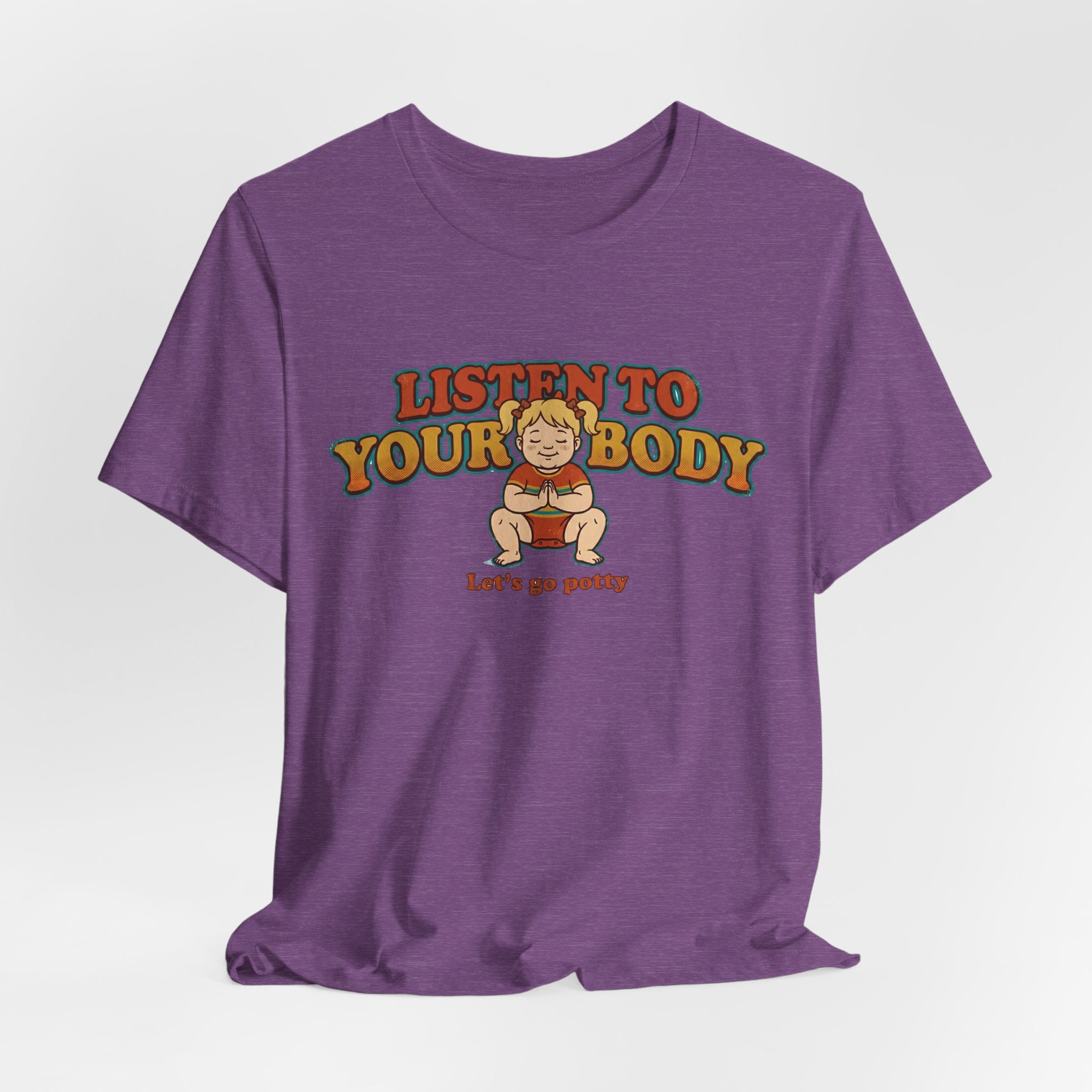Listen to Your Body Yoga | Funny Graphic Tee