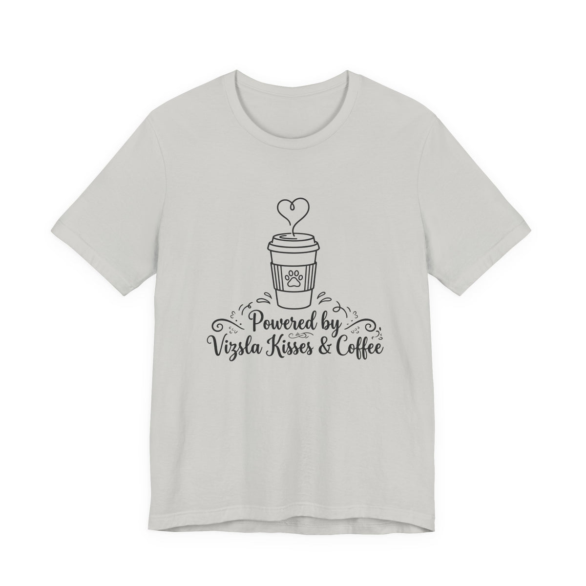 Powered by Vizsla Kisses and Coffee | Graphic Tee
