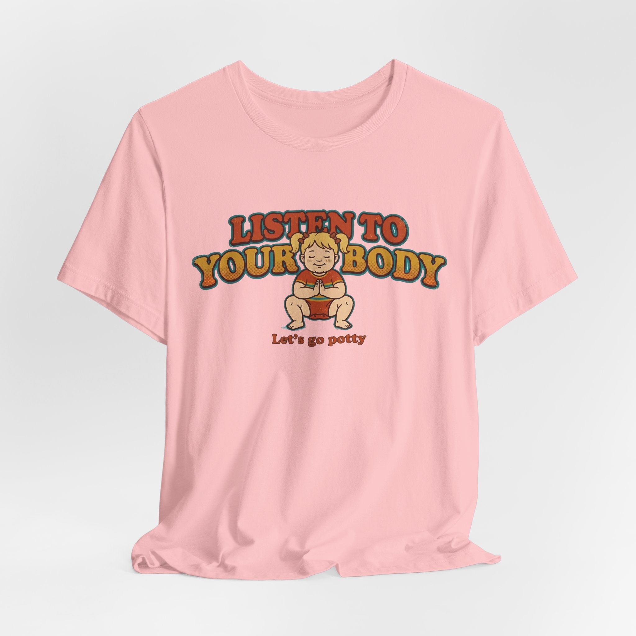 Listen to Your Body Yoga | Funny Graphic Tee