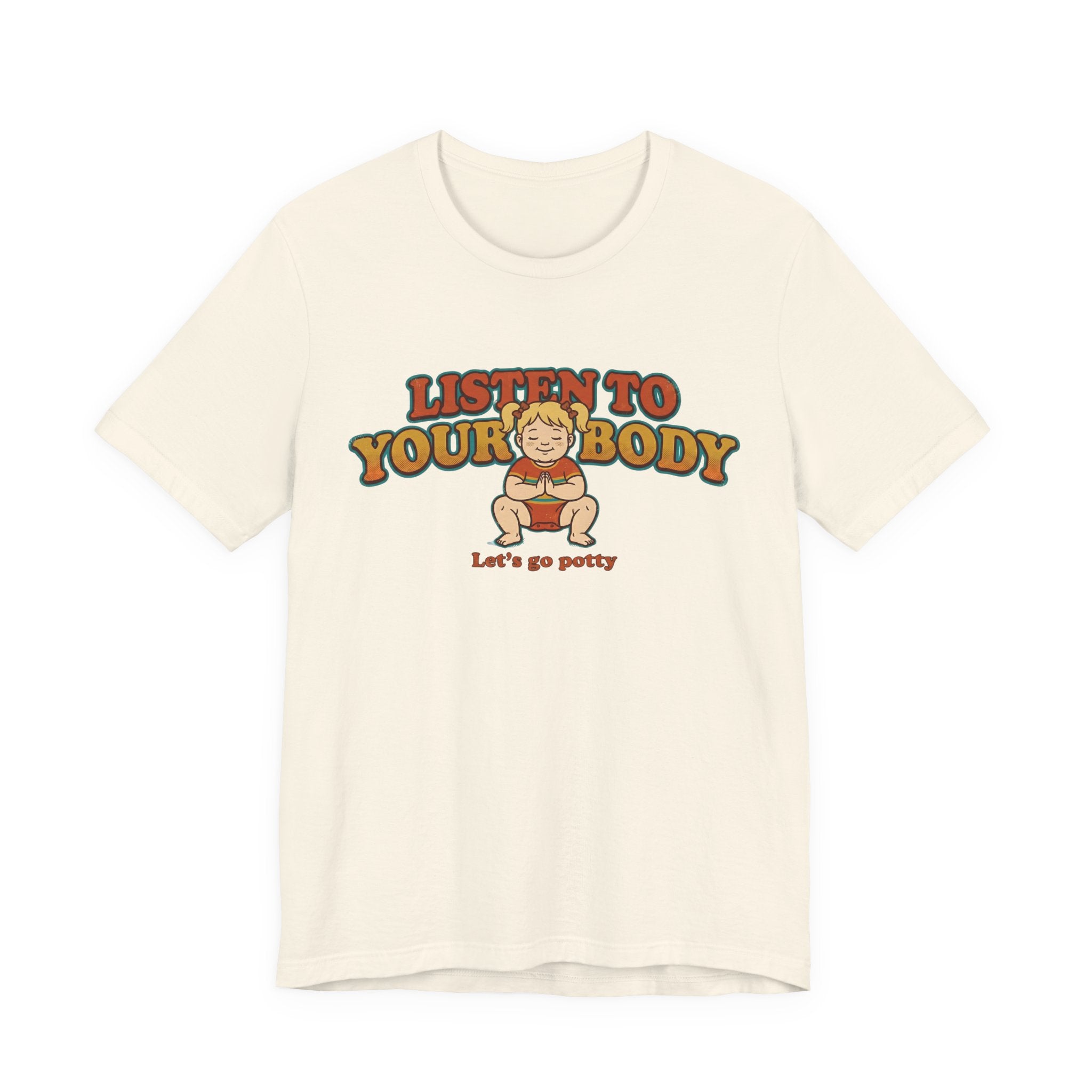 Listen to Your Body Yoga | Funny Graphic Tee